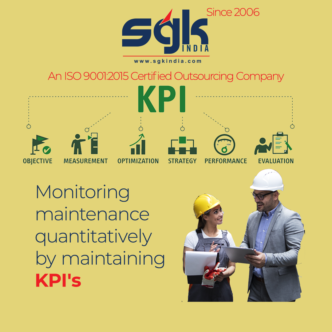 Monitoring maintenance quantitatively maintaining KPI's